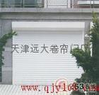 天津装修天津欧式卷帘门，天津欧式卷帘门供应商，天津欧式卷